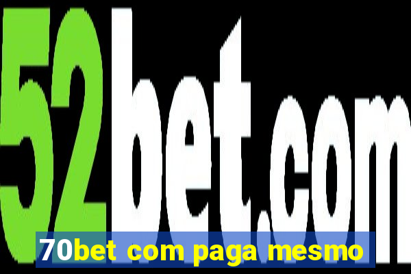 70bet com paga mesmo